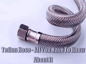 Read more about the article Everything You Need to Know about Teflon Hose